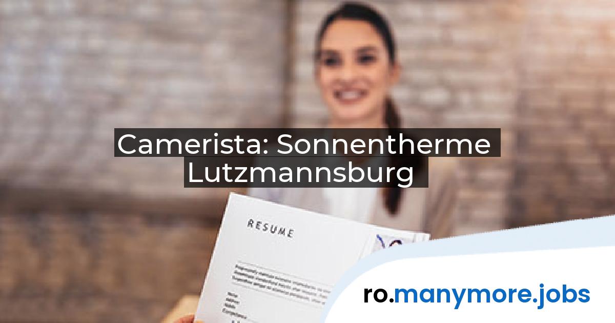 Camerista: Sonnentherme Lutzmannsburg | manymore.jobs