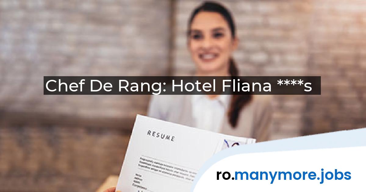 Chef De Rang: Hotel Fliana ****s | manymore.jobs