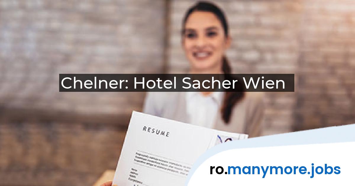Chelner: Hotel Sacher Wien | manymore.jobs