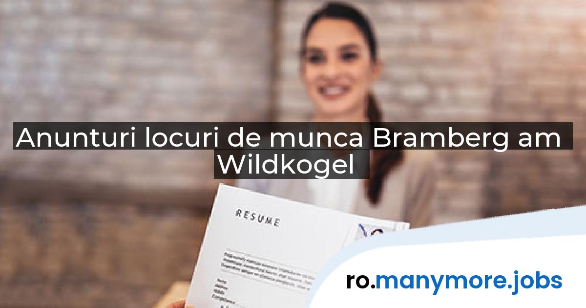Anunturi locuri de munca Bramberg am Wildkogel | manymore.jobs