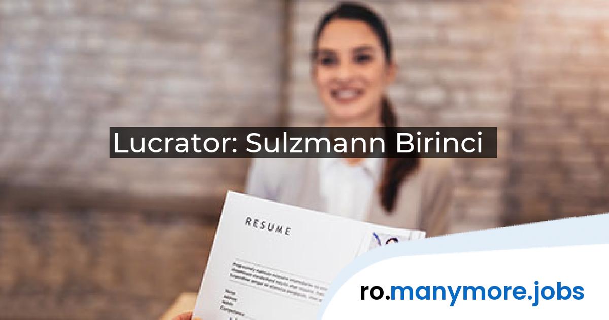 Lucrator: Sulzmann Birinci | manymore.jobs