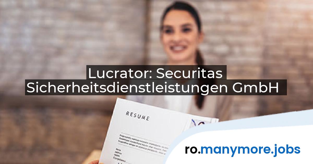 Lucrator: Securitas Sicherheitsdienstleistungen GmbH | manymore.jobs