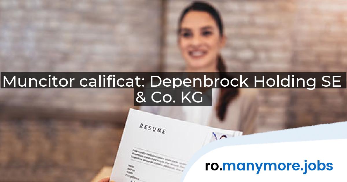 Muncitor calificat: Depenbrock Holding SE & Co. KG | manymore.jobs