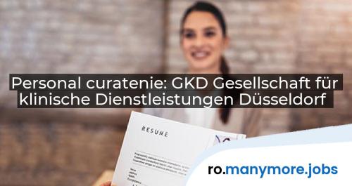 Personal curatenie: GKD Gesellschaft für klinische Dienstleistungen Düsseldorf | manymore.jobs