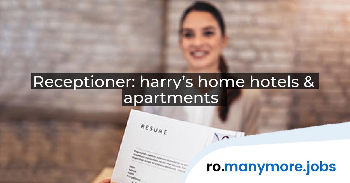 Receptioner: harry’s home hotels & apartments | manymore.jobs