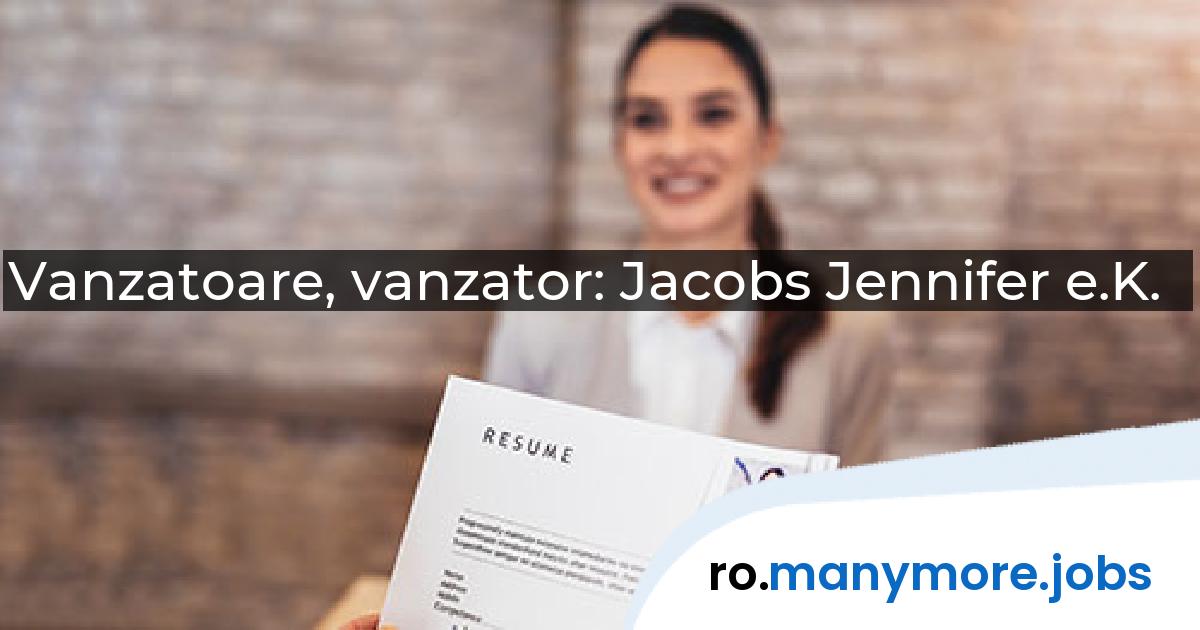 Vanzatoare, vanzator: Jacobs Jennifer e.K. | manymore.jobs
